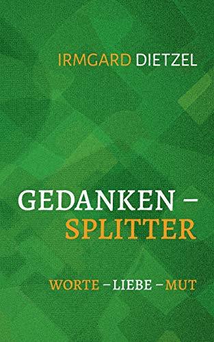 GEDANKENSPLITTER | 9783750485709 | DIETZEL, IRMGARD