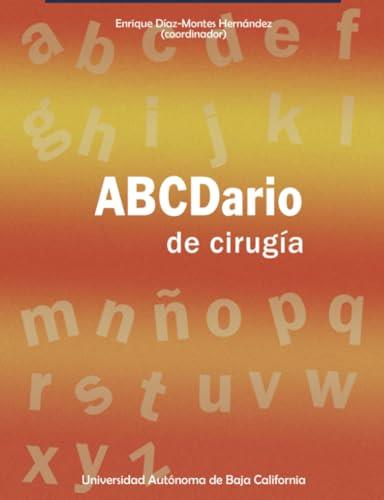 ABCDARIO DE CIRUGÍA | 9786076072561