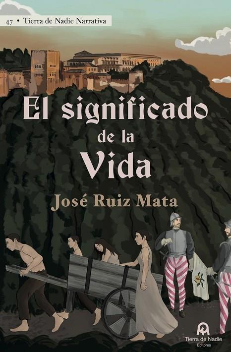 SIGNIFICADO DE LA VIDA, EL | 9791399237122 | RUIZ MATA, JOSÉ