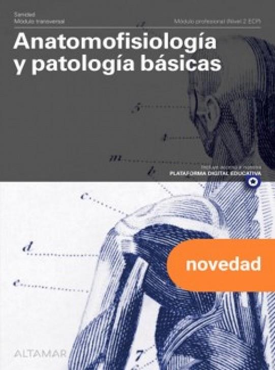 ANATOMOFISIOLOGIA Y PATOLOGIAS BÁSICAS | 9791388140020 | ALTAMAR