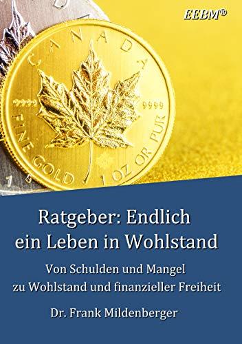RATGEBER: ENDLICH EIN LEBEN IN WOHLSTAND | 9783746075587 | MILDENBERGER, FRANK