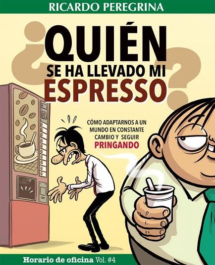 QUIEN SE HA LLEVADO MI ESPRESSO? | 9788409365982 | PEREGRINA, RICARDO