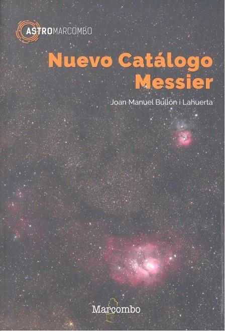 NUEVO CATÁLOGO MESSIER | 9788426724045 | BULLON LAHUERTA, JOAN MANUEL