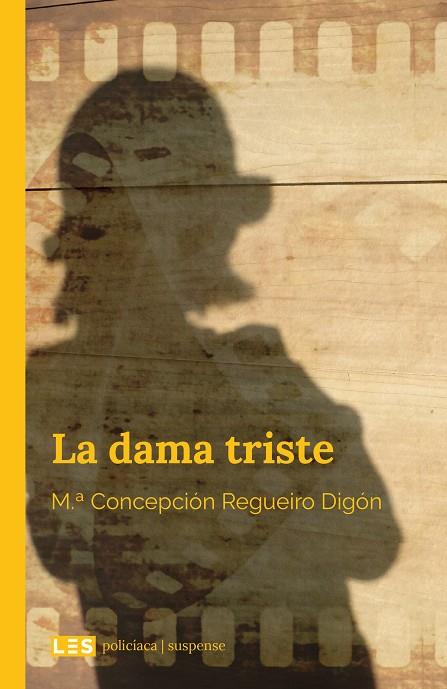 LA DAMA TRISTE | 9788417829278 | REGUEIRO DIGÓN, CONCHI