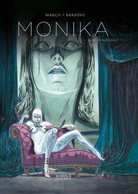 MONIKA VOL. 01. BAILE DE MASCARAS | 9788416217229 | MARCH, GUILLEM
