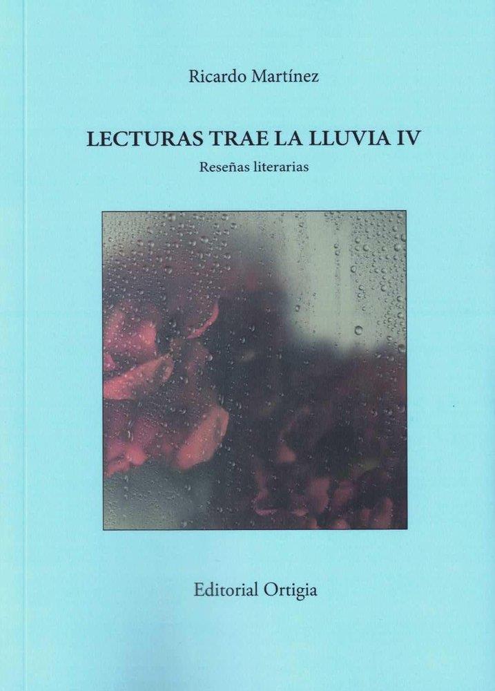 LECTURAS TRAE LA LLUVIA IV | 9791399012781 | MARTINEZ-CONDE, RICARDO