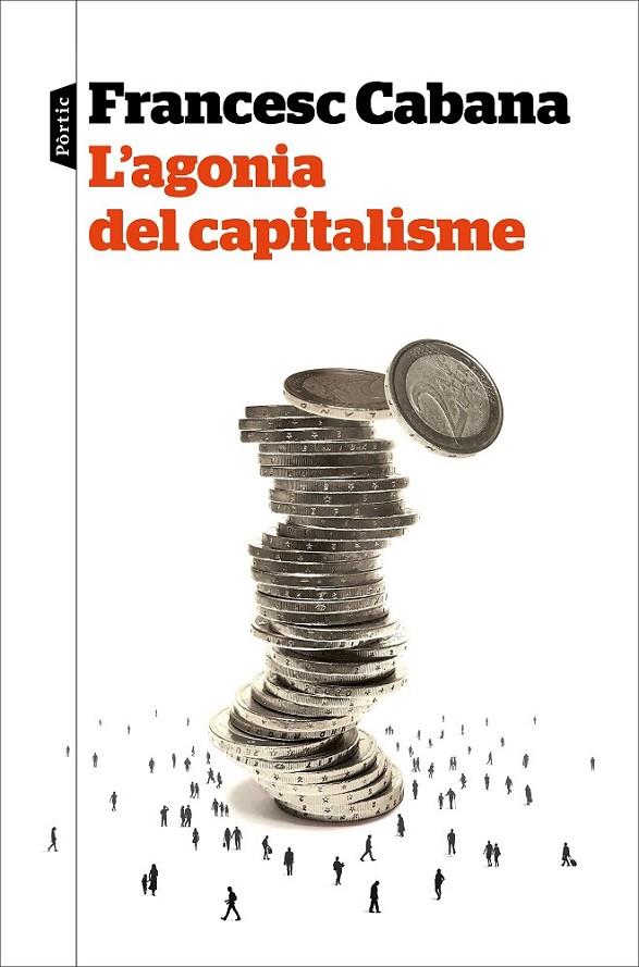 AGONIA DEL CAPITALISME, L' | 9788498094213 | CABANA, FRANCESC