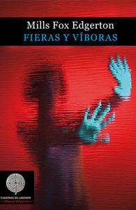 FIERAS Y VIBORAS | 9788494253959 | FOX EDGERTON, MILLS