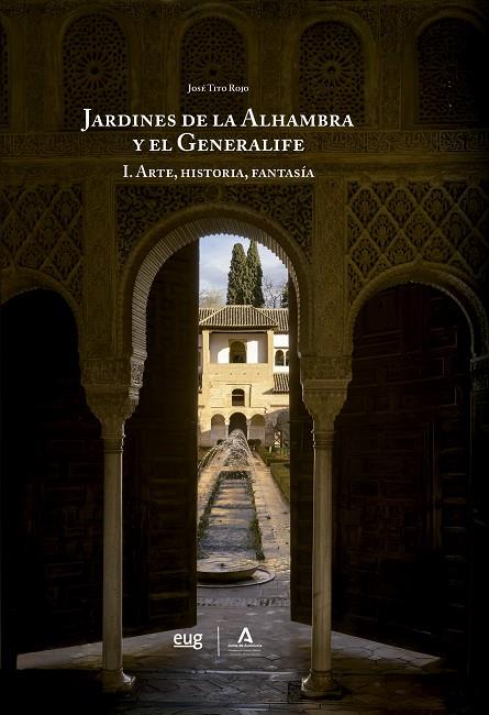 JARDINES DE LA ALHAMBRA Y EL GENERALIFE, LOS | 9788433875402 | TITO ROJO, JOSÉ