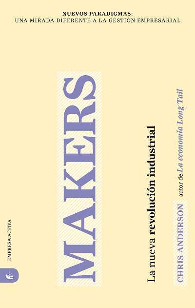 MAKERS. LA NUEVA REVOLUCION INDUSTRIAL | 9788496627703 | ANDERSON, CHRIS