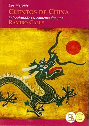 MEJORES CUENTOS DE CHINA, LOS | 9788499501567 | CALLE, RAMIRO