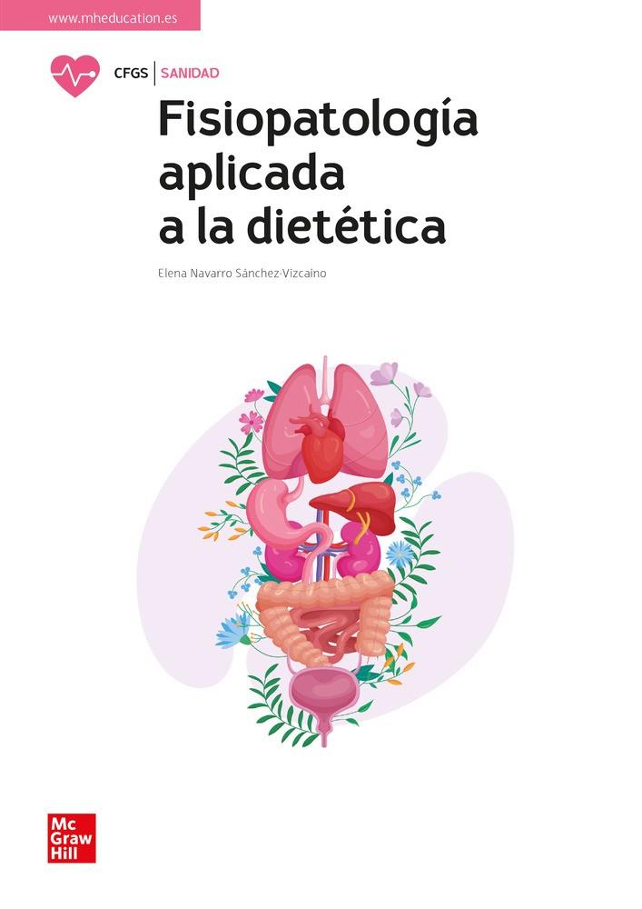 FISIOPATOLOGÍA APLICADA A LA DIETÉTICA | 9788448643430 | NAVARRO, ELENA