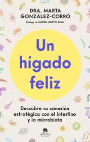 HÍGADO FELIZ, UN | 9788413445151 | GONZÁLEZ-CORRÓ, MARTA