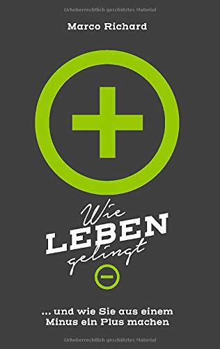 WIE LEBEN GELINGT | 9783749417926 | RICHARD, MARCO