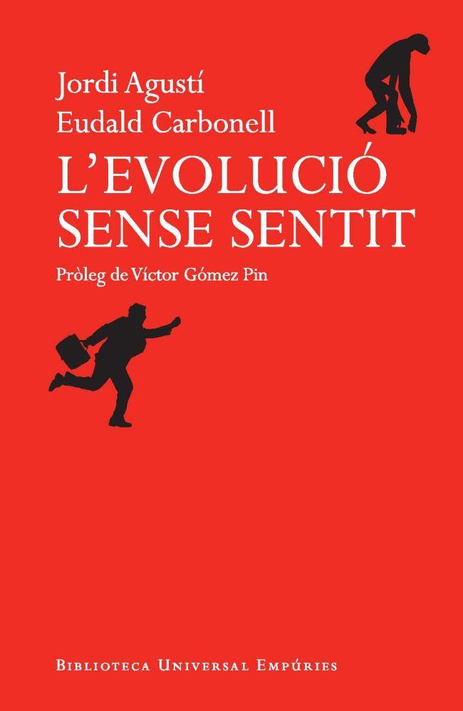 EVOLUCIÓ SENSE SENTIT, L' | 9788497878500 | CARBONELL, EUDALD