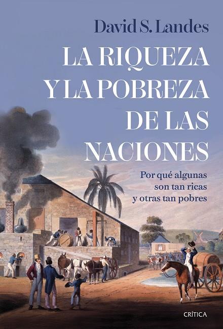 RIQUEZA Y LA POBREZA DE LAS NACIONES, LA | 9788491999096 | LANDES, DAVID S.