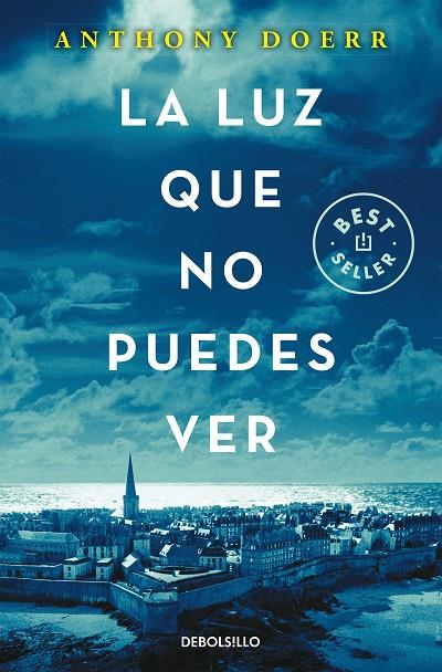 LUZ QUE NO PUEDES VER, LA | 9788466343145 | DOERR, ANTHONY