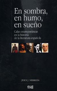 EN SOMBRA, EN HUMO, EN SUEÑO | 9788433848963 | NEBREDA REQUEJO, JESÚS J.