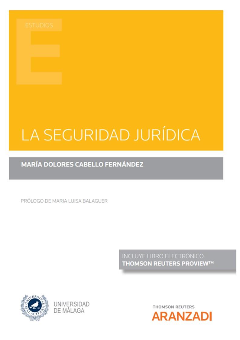 SEGURIDAD JURIDICA, LA | 9788413913810 | CABELLO FERNANDEZ, MARIA DOLORES