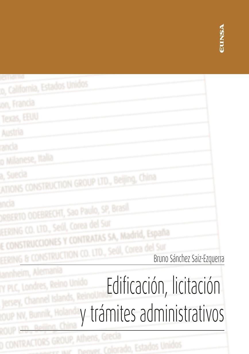 EDIFICACIÓN, LICITACIÓN Y TRÁMITES ADMINISTRATIVOS | 9788431334574 | SANCHEZ SAIZ-EZQUERRRA, BRUNO