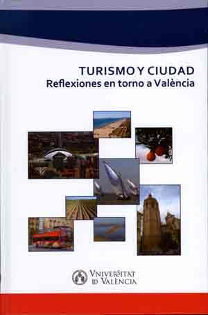 TURISMO Y CIUDAD | 9788491330011 | VARIOS AUTORES