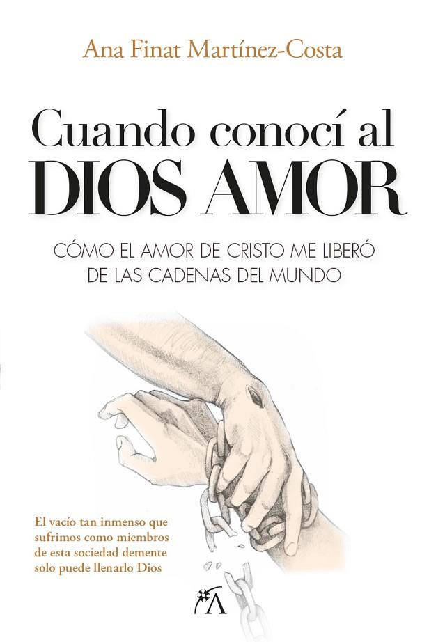 CUANDO CONOCÍ AL DIOS AMOR | 9788410354050 | FINAT MARTÍNEZ-COSTA, ANA