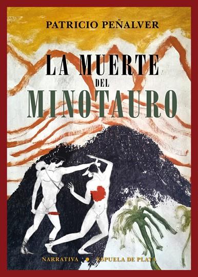 MUERTE DEL MINOTAURO, LA | 9788417146139 | PEÑALVER, PATRICIO