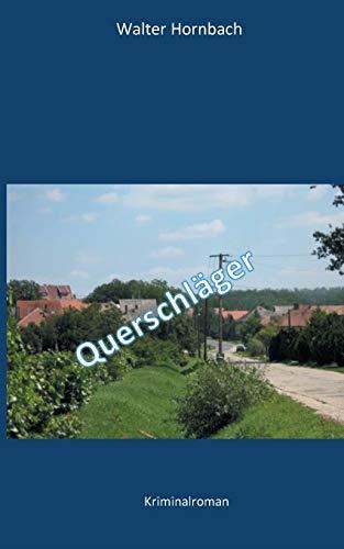 QUERSCHLÄGER | 9783749481620 | HORNBACH, WALTER