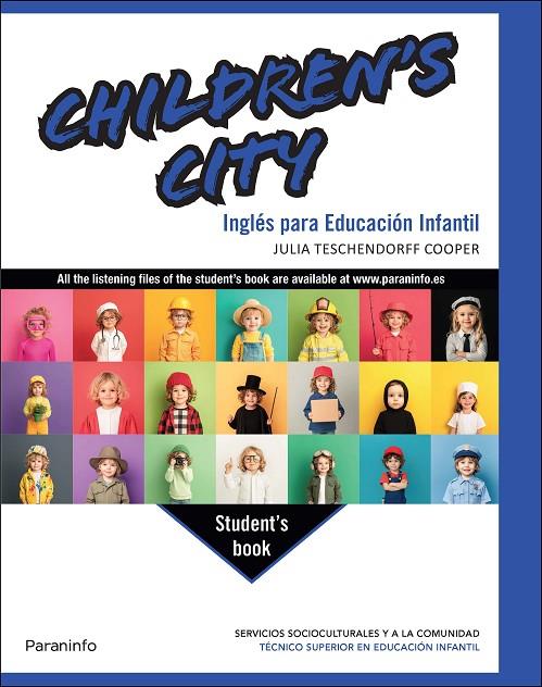 CHILDRENS CITY. INGLÉS PARA EDUCACIÓN INFANTIL | 9788428366922 | TESCHENDORFF COOPER, JULIA