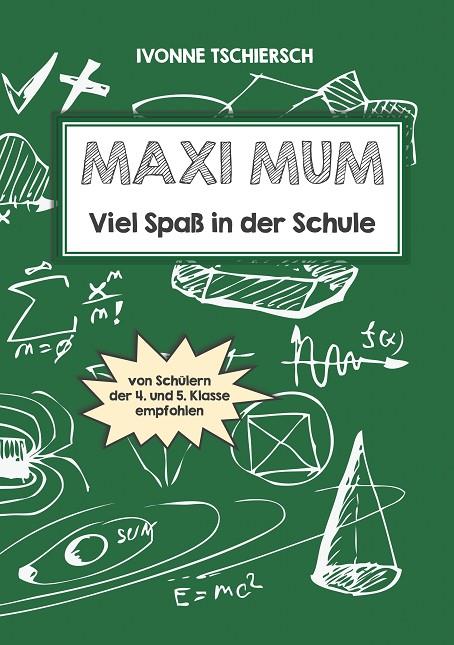 MAXI MUM | 9783750436060 | TSCHIERSCH, IVONNE