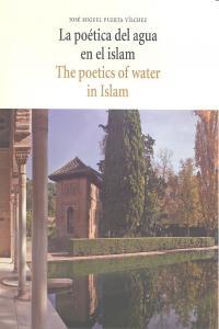 POÉTICA DEL AGUA EN EL ISLAM, LA | 9788497045995 | PUERTA VILCHEZ, JOSÉ MIGUEL