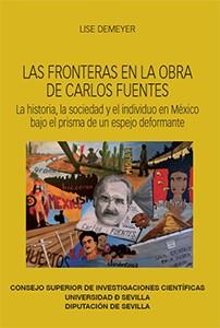 FRONTERAS EN LA OBRA DE CARLOS FUENTES, LAS | 9788447215492 | DEMEYER, LISE