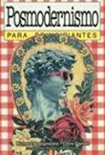 POSMODERNISMO PARA PRINCIPIANTES | 9789879065259 | APPIGNANESI / GARRATT