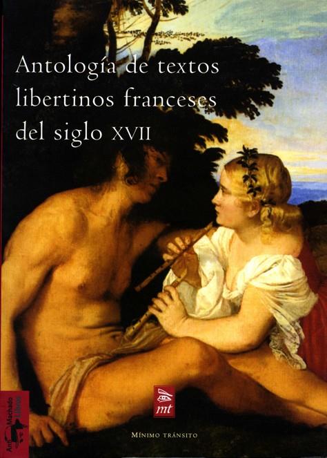 ANTOLOGÍA DE TEXTOS LIBERTINOS FRANCESES DEL SIGLO XVII | 9788477746577 | AUTORES, VARIOS