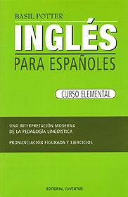 INGLÉS PARA ESPAÑOLES (ELEMENTAL) | 9788426109279 | POTTER, BASIL