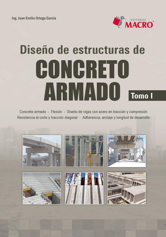 DISEÑO DE ESTRUCTURAS DE CONCRETO ARMADO I | 9786123042172 | ORTEGA GARCÍA, JUAN
