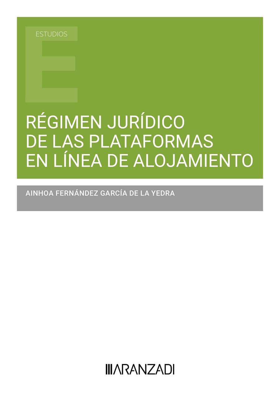 REGIMEN JURIDICO DE LAS PLATAFORMAS EN LINEA DE ALOJAMIENTO | 9788411629379 | FERNÁNDEZ GARCÍA DE LA YEDRA, AINHOA
