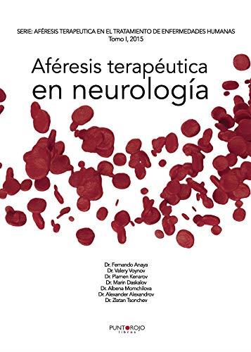 AFÉRESIS TERAPÉUTICA EN NEUROLOGÍA | 9788416359844 | FERNANDO ANAYA, DR