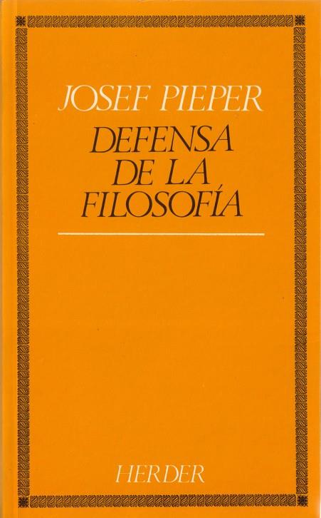 DEFENSA DE LA FILOSOFÍA | 9788425408069 | PIEPER, JOSEF