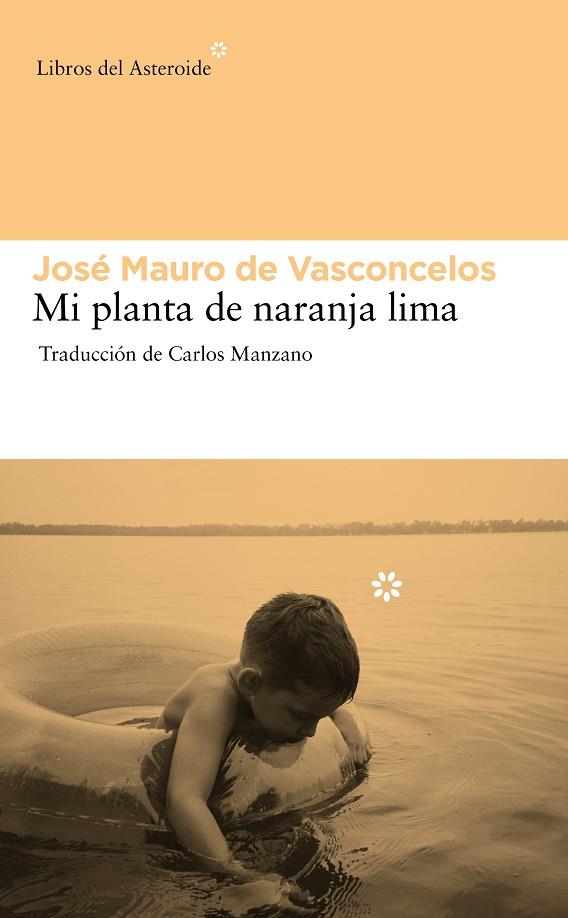 MI PLANTA DE NARANJA LIMA | 9788492663439 | VASCONCELOS, JOSÉ MAURO DE