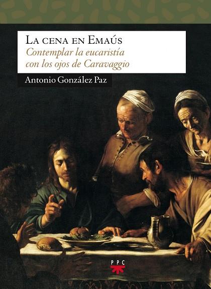 CENA EN EMAUS | 9788428817424 | GONZALEZ PAZ, ANTONIO