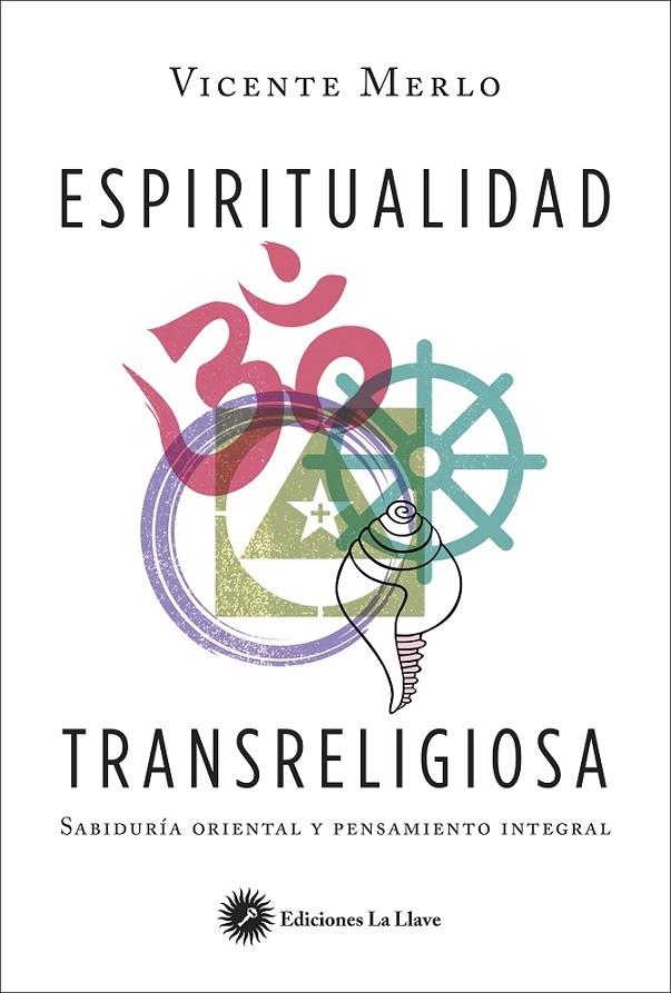 ESPIRITUALIDAD TRANSRELIGIOSA | 9788416145393 | MERLO, VICENTE