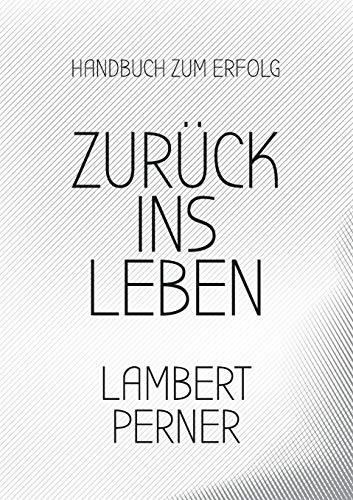 ZURUCK INS LEBEN | 9783749463626 | PERNER, LAMBERT