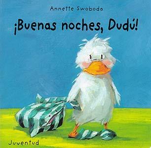 BUENAS NOCHES, DUDÚ | 9788426132413 | SWOBODA, ANNETTE