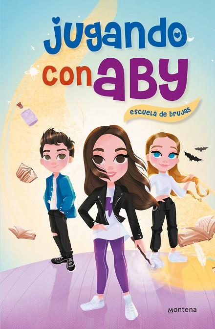JUGANDO CON ABY. ESCUELA DE BRUJAS | 9788417773687 | JUGANDO CON ABY