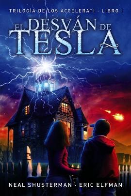 DESVÁN DE TESLA, EL | 9788467861631 | ELFMAN, ERIC / SHUSTERMAN, NEAL