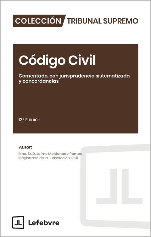 CODIGO CIVIL COMENTADO (13 ED.) | 9791388366000 | LEFEBVRE-EL DERECHO