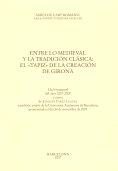 ENTRE LO MEDIEVAL Y LA TRADICIÓN CLÁSICA | 9788472839588 | YARZA LUACES, JOAQUIN