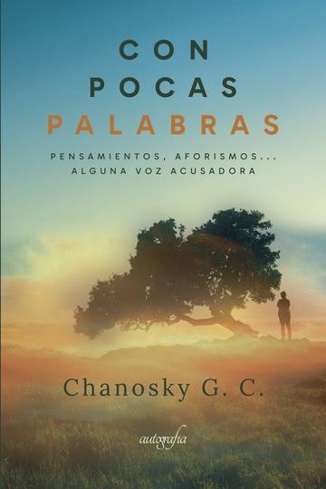 CON POCAS PALABRAS | 9788418028809 | G. C., CHANOSKY