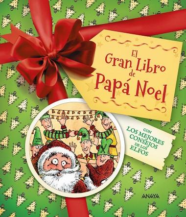 GRAN LIBRO DE PAPÁ NOEL, EL. CON LOS MEJORES CONSEJOS DE LOS ELFOS | 9788414359907 | EDGE, CHRISTOPHER